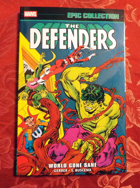 The Defenders Epic Collection Vol 3 World Gone Sane Marvel Comics TPB 26-41