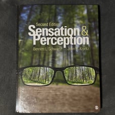 Sensation and Perception by Bennett L. Schwartz