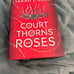 A court of thorn and roses series/set Acotar