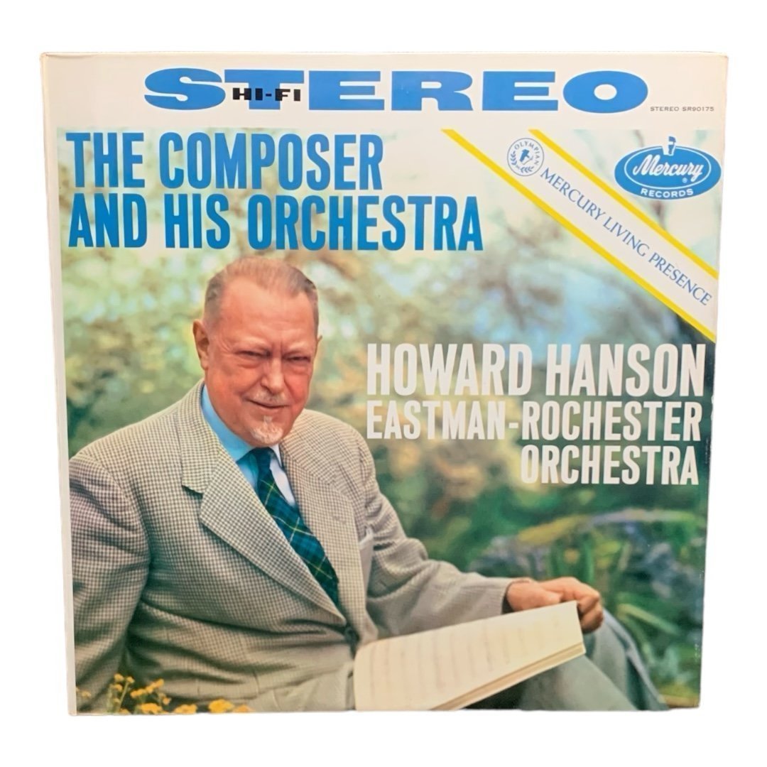 LP Howard Hanson, Eastman-Rochester Orchestra - The Composer And His Orchestra