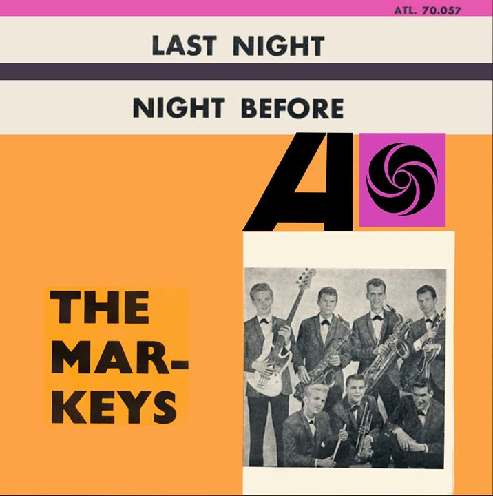 The Mar-Keys ‎– Last Night / Night Before (1961) Atlantic vinyl 45 Sweden 7