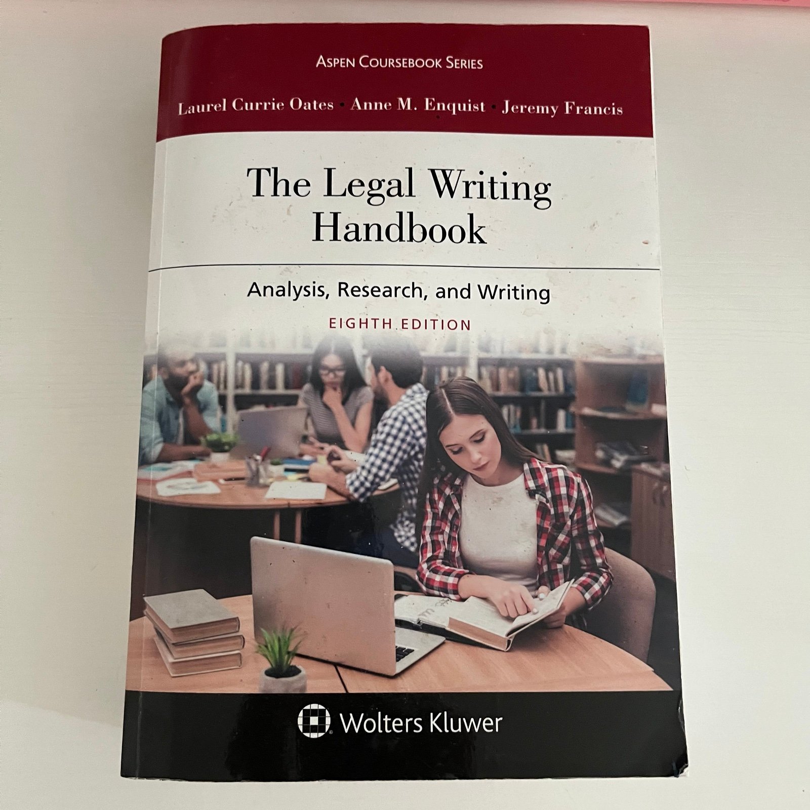 The Legal Writing Handbook: Analysis, Research, and Writing - 8th edition