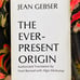 The Ever-Present Origin - Jean Gebser - astrology alchemy myth esoteric occult