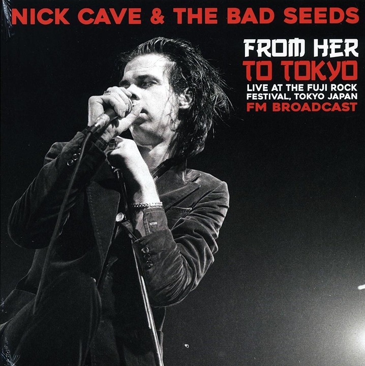 Nick Cave & The Bad Seeds From Her To Tokyo LP ~ Limited Edition ~ New/Sealed!
