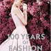 100 Years of Fashion by Cally Blackman/Photography & Illustrations