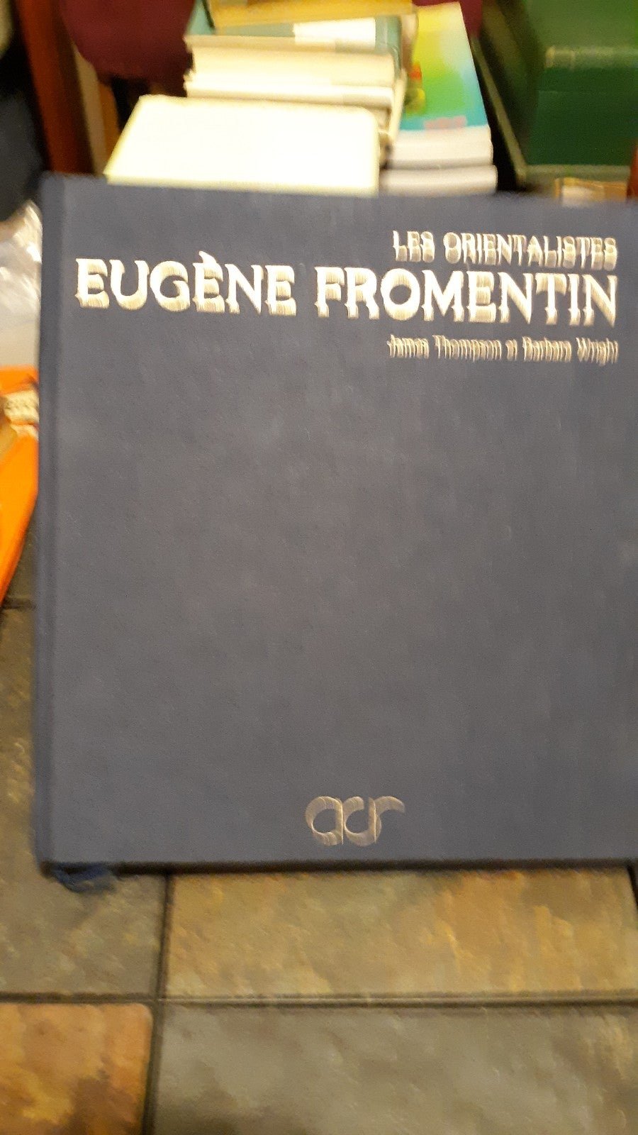 VINTAGE LES ORIENTALISTES EUGENE FROMENTIN ART REALIZATION BY JAMES THOMPSON