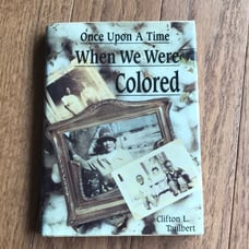 Once Upon a Time When We Were Colored Taulbert Hardcover