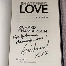 SHATTERED LOVE SIGNED RICHARD CHAMBERLAIN 1ST