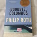 Goodbye, Columbus by Philip Roth