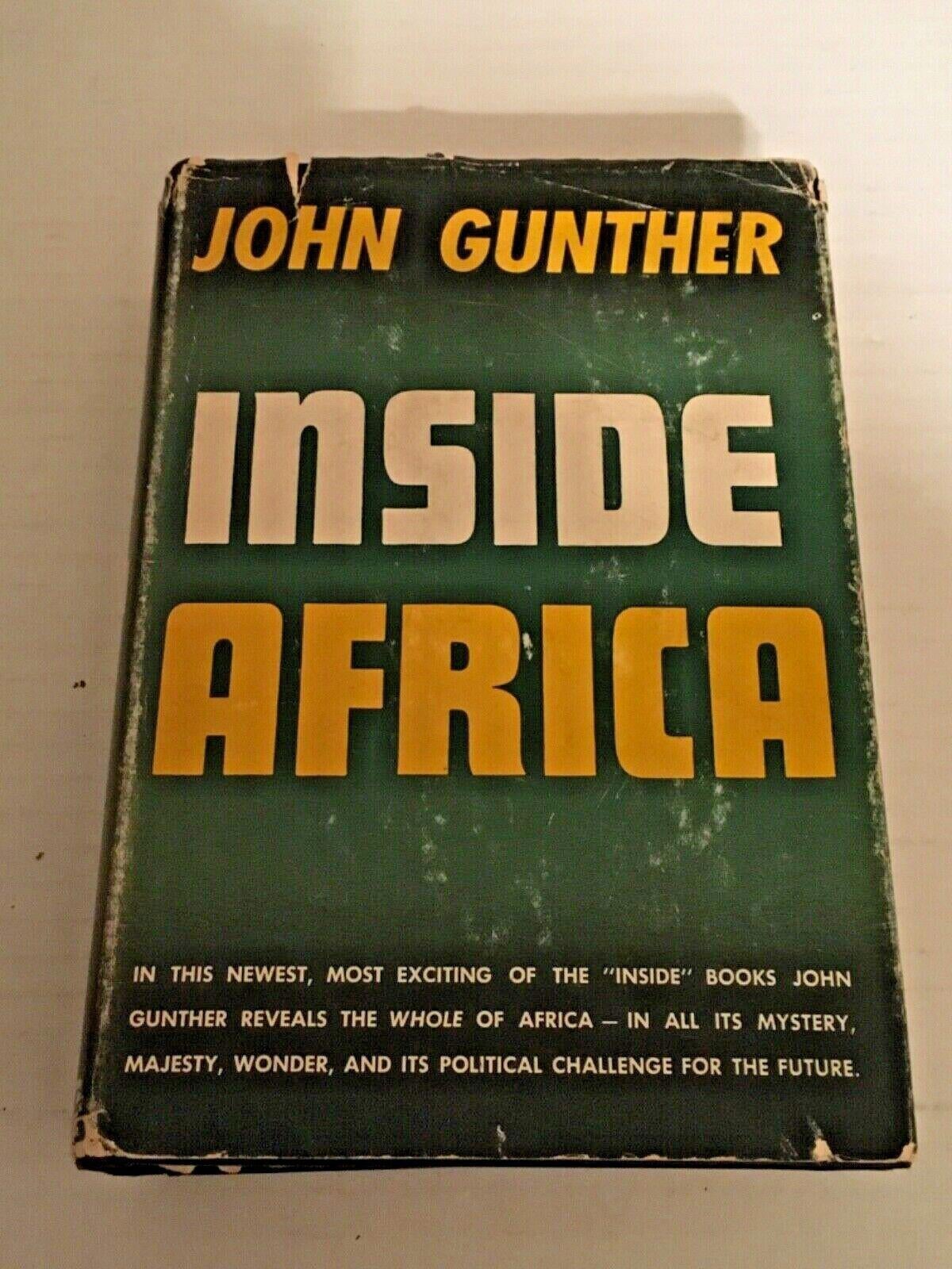 Inside Africa by John Gunther 1955 1st Edition Book Hardcover