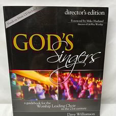 GOD'S SiNGERS a Guidebook for the Worship Leading Choir Director'sEdition