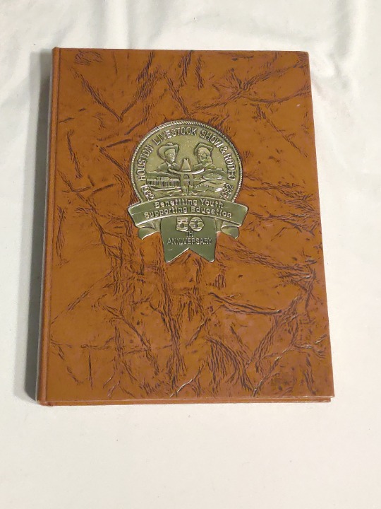 Houston Livestock & Rodeo 1982 Cookbook