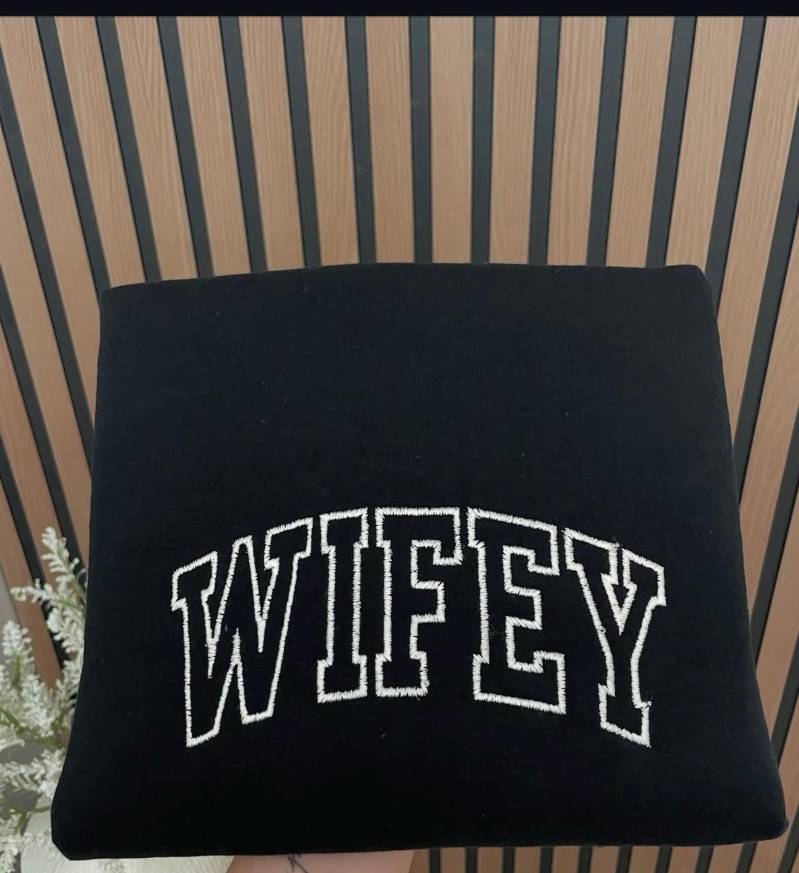 Wifey Sweatshirt