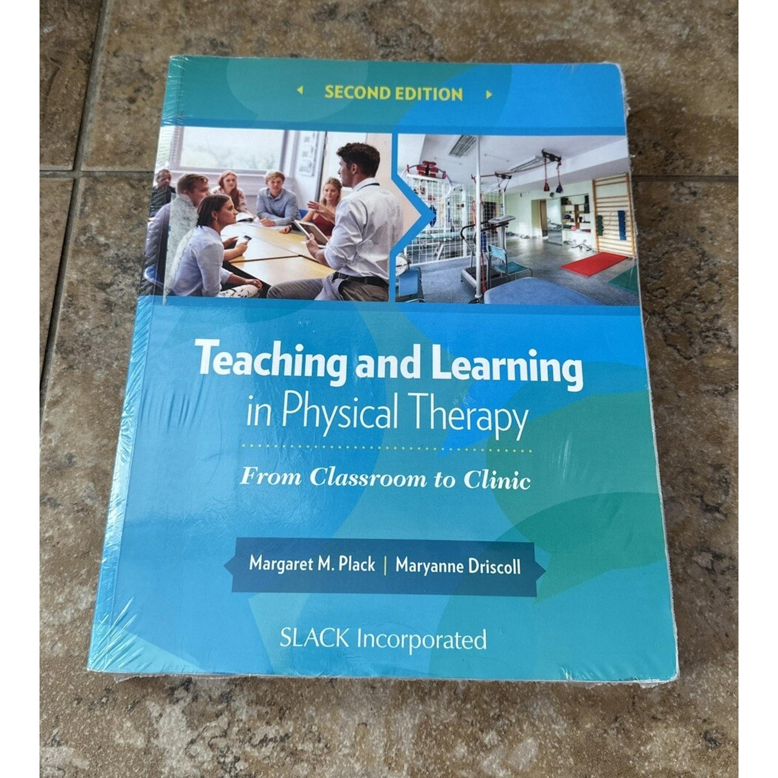 Teaching and Learning in Physical Therapy: From Classroom to Clinic Plack - Mico Incorporated