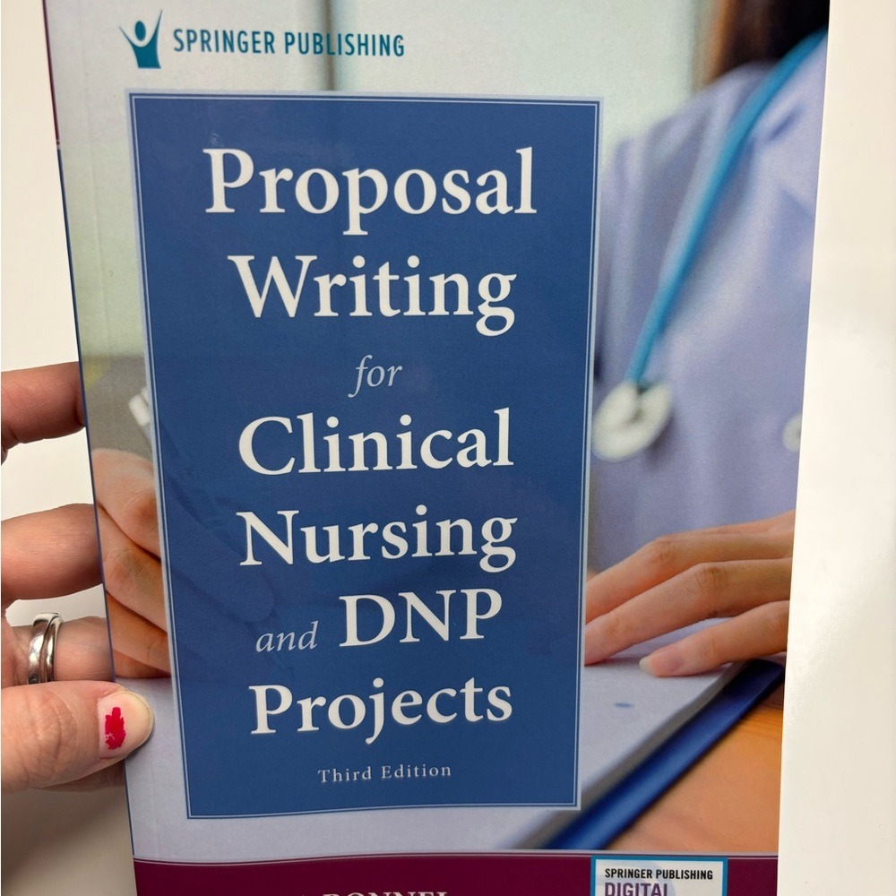 Proposal Writing for Clinical Nursing and DNP Projects paperback book
