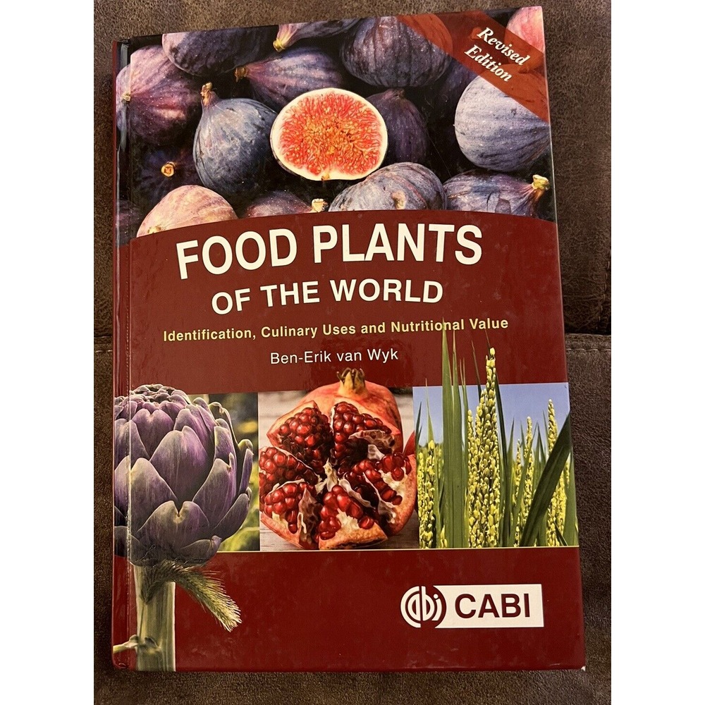 Food Plants of the World: Identification, Culinary Uses and Nutritional Value