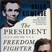 BRIAN KILMEADE President & Freedom Fighter SIGNED 1ST EDITION Lincoln & Douglass
