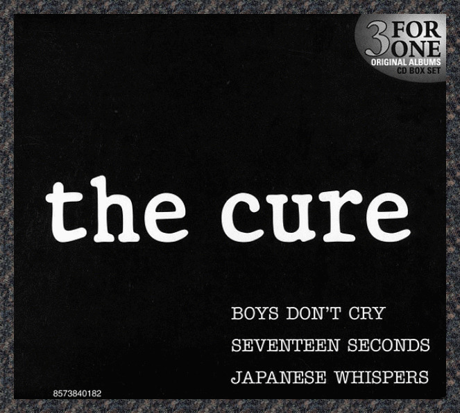 The Cure – 3 For One - Boys Don't Cry, Seventeen Seconds, Japanese Whispers 3xCD