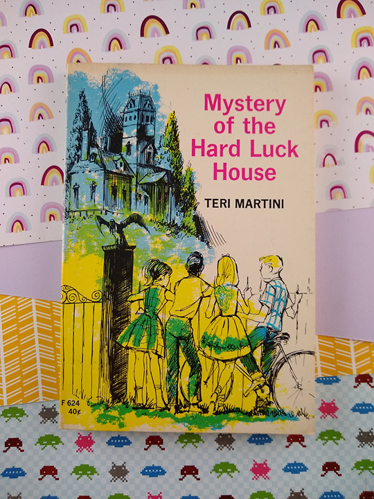 Vintage 1966 1st Printing Mystery of the Hard Luck House by Teri Martini