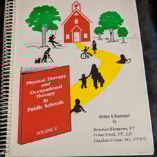 Physical Therapy in Public Schools Vol. 1:A Related Service