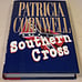 SIGNED Southern Cross, Patricia Cornwell, Signed on title page, First Edition,