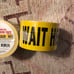 2 pk SOCIAL DISTANCING FLOOR TAPE WAIT HERE UNTIL CALLED 3'' X 108'