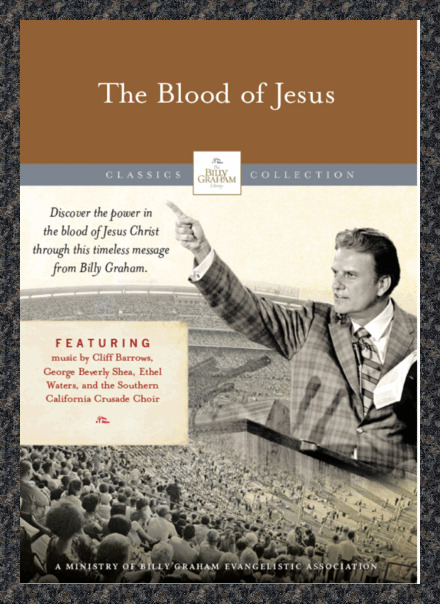 Billy Graham - The Blood of Jesus - Classics Collection (DVD) NEW