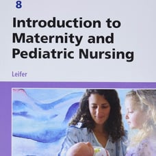 Introduction to Maternity and Pediatric Nursing by leifer