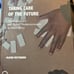 Anthropologica l Studies of Education Ser.: Taking Care of the Future : Moral Ed