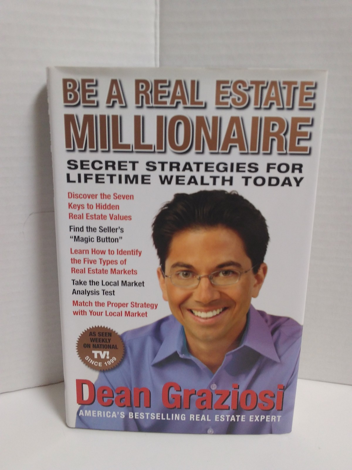 Be a Real Estate Millionaire: Secret Strategies for Lifetime Wealth Today by Dea