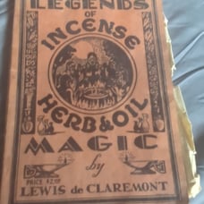 Vtg Org Legends of Incense, Herb & Oil Magic Lewis de Claremont : 1938. Occult