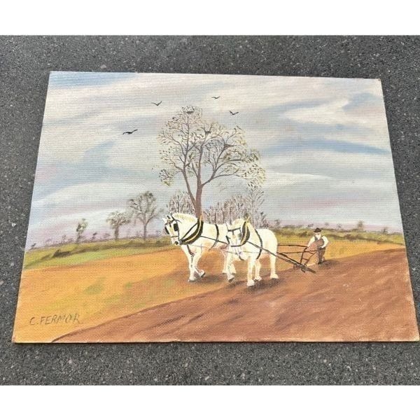 Vintage Oil Painting Farming With Horses signed by C. Fermor