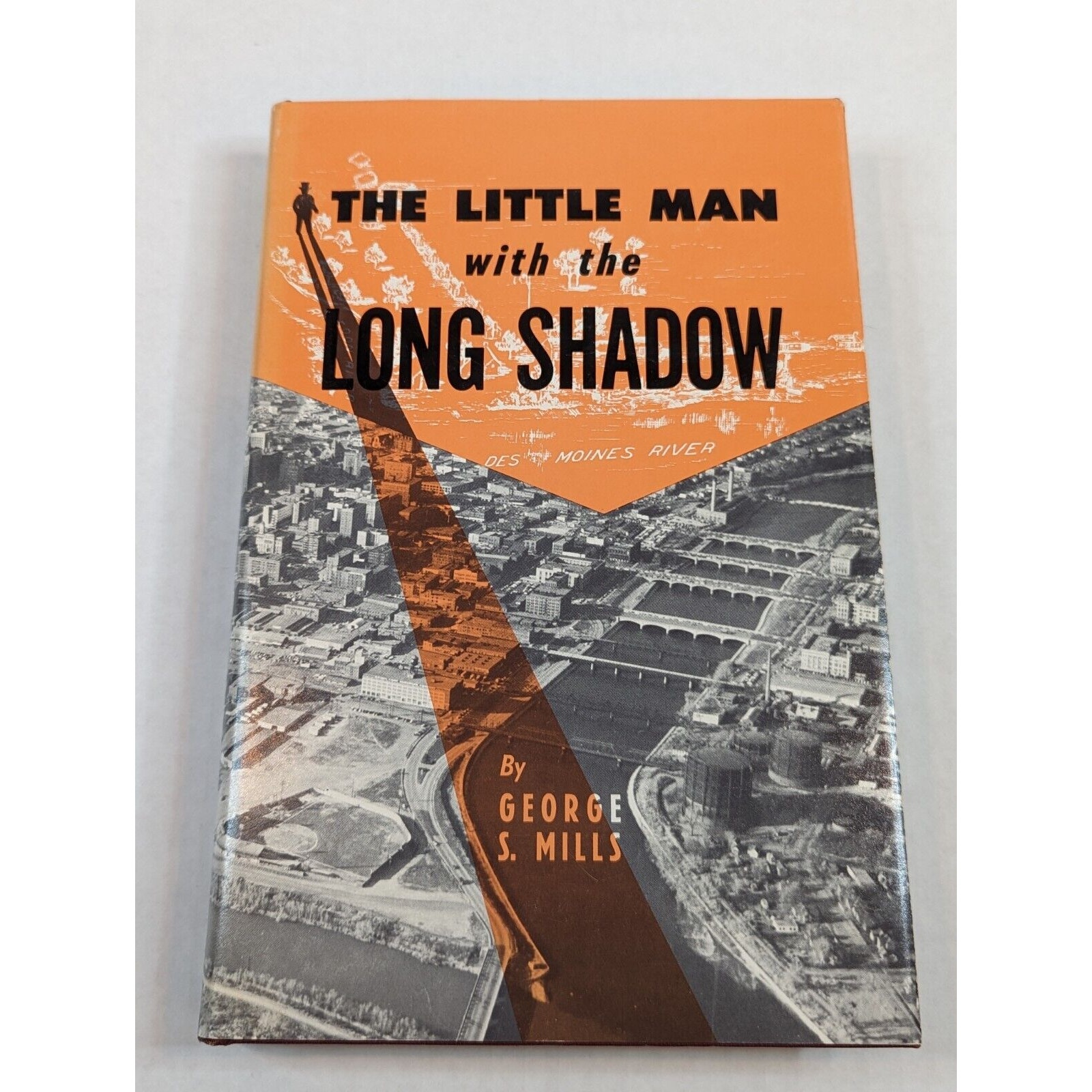 The Little Man with the Long Shadow 1955 Hubbell Des Moines Iowa History Mills