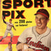 June 1949 SPORT PIX Magazine Over 200 photos and features! Vol 2 No. 4 What