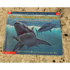 What Do Sharks Eat For Dinner?: Q and A Book about Sharks by Melvin Berger