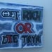 Get Rich or die trying acrylic painting