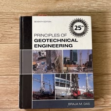 Principals of geotechnical engineering