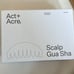 NWT Act + Acre Gua Sha Scalp Tool