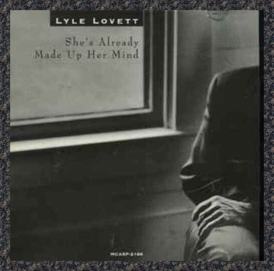 Lyle Lovett – She's Already Made Up Her Mind (1992) MCA Records CD single NEW