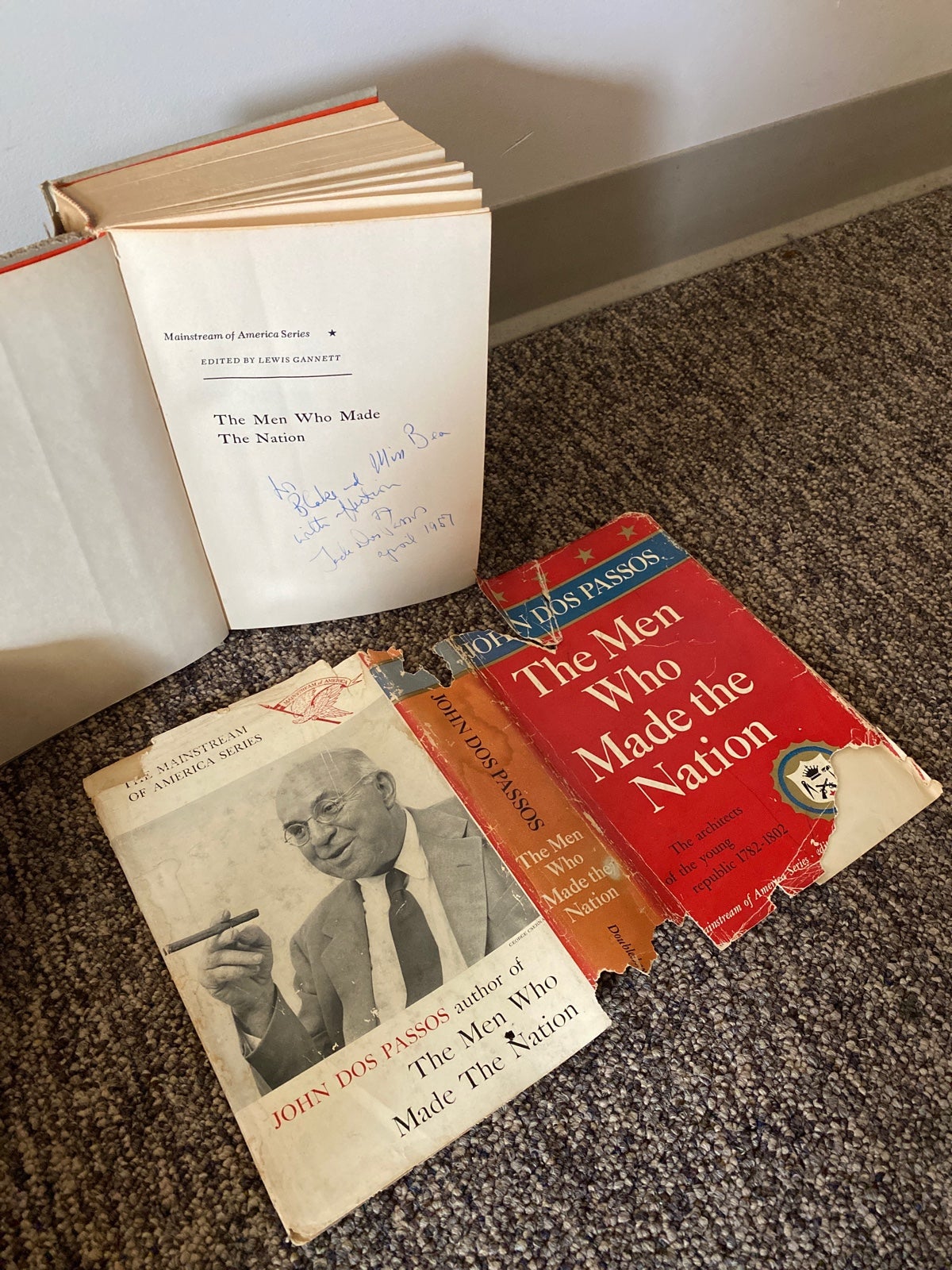 Signed RARE WOW The Men Who Made The Nation By John Dos Passos Inscribed 1957