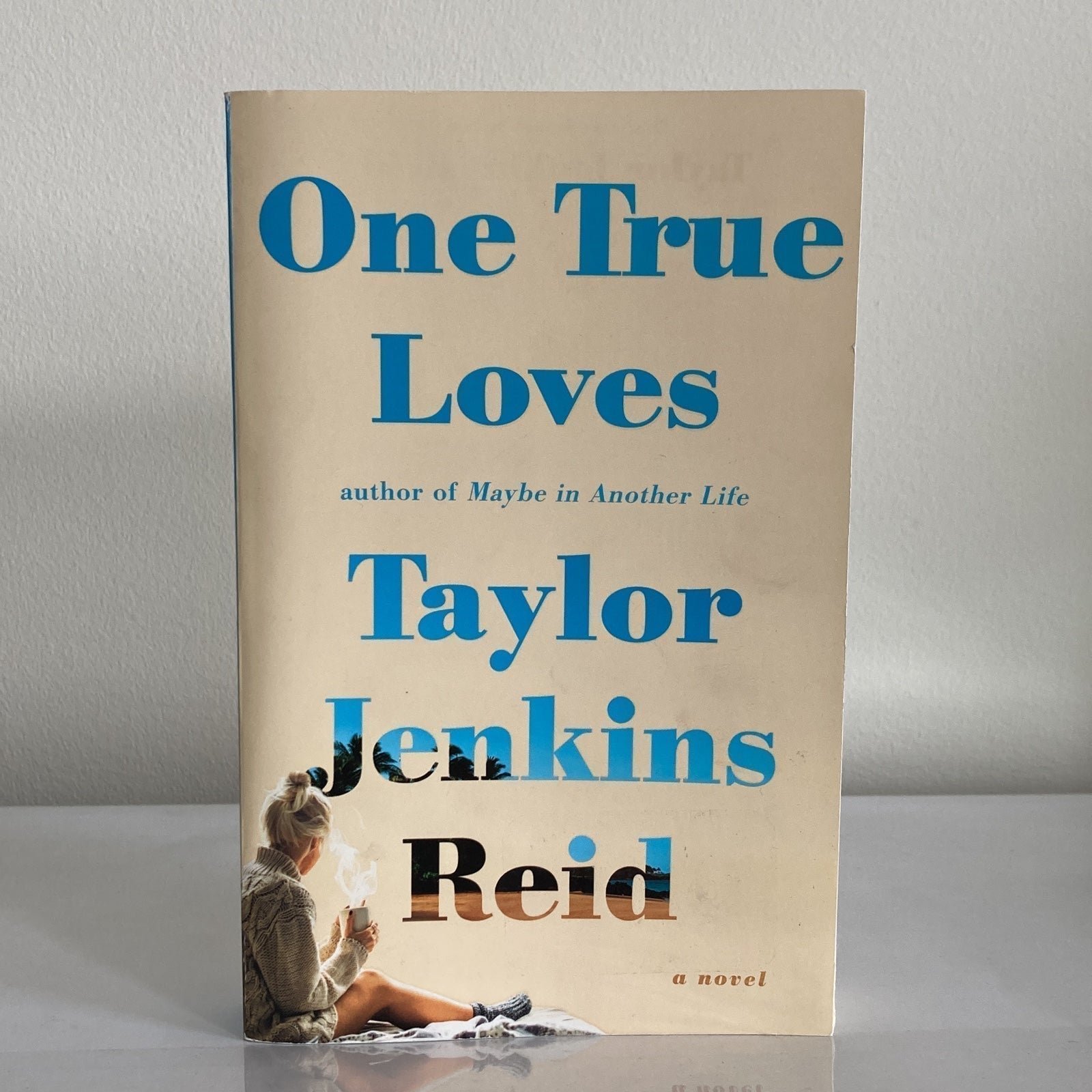 One True Loves SIGNED FIRST EDITION 1ST PRINT OG OOP ~ Taylor Jenkins Reid RARE!