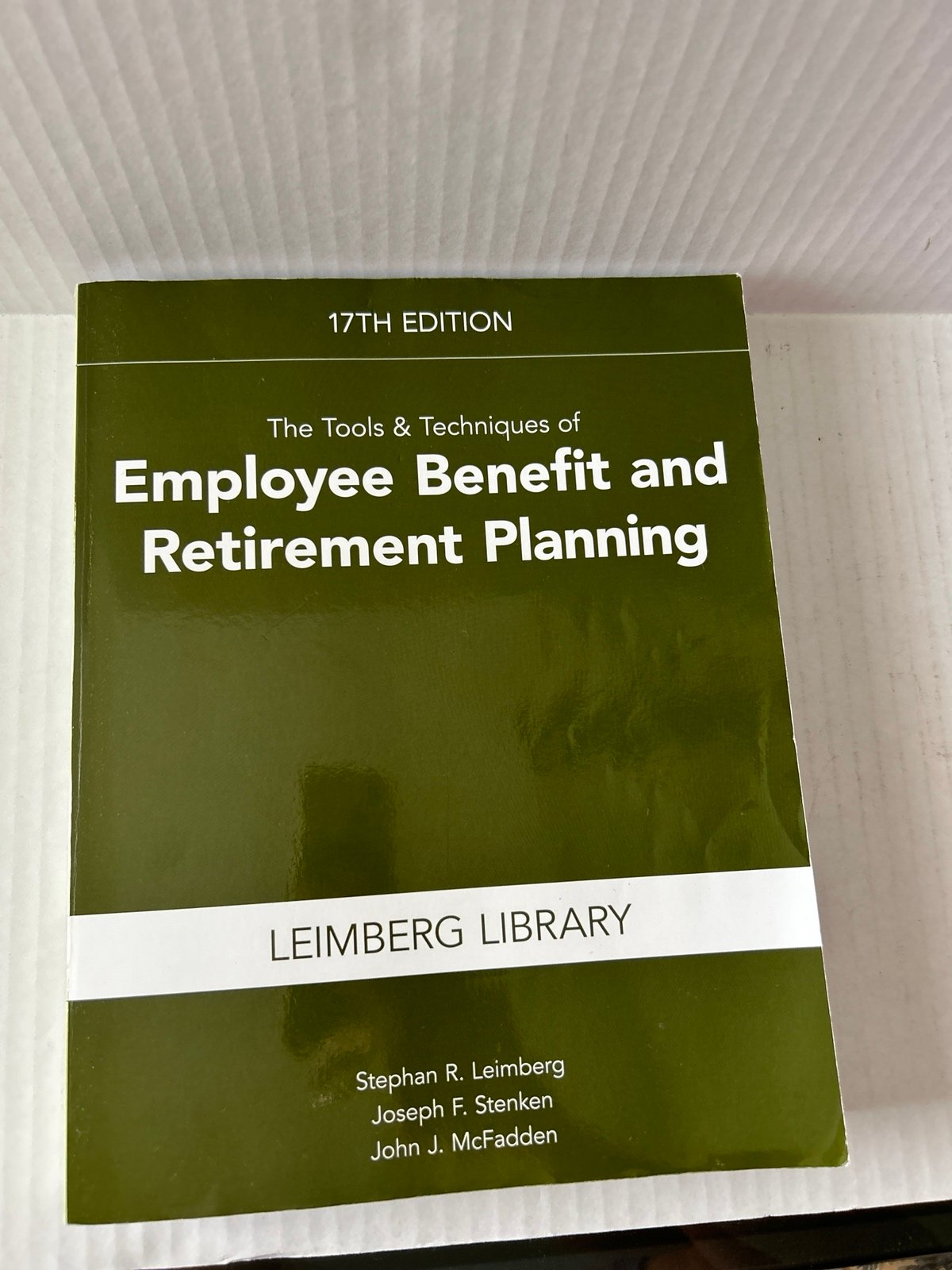 Stephan Leimberg The Tools & Techniques of Employee Benefit and Retirement Pl