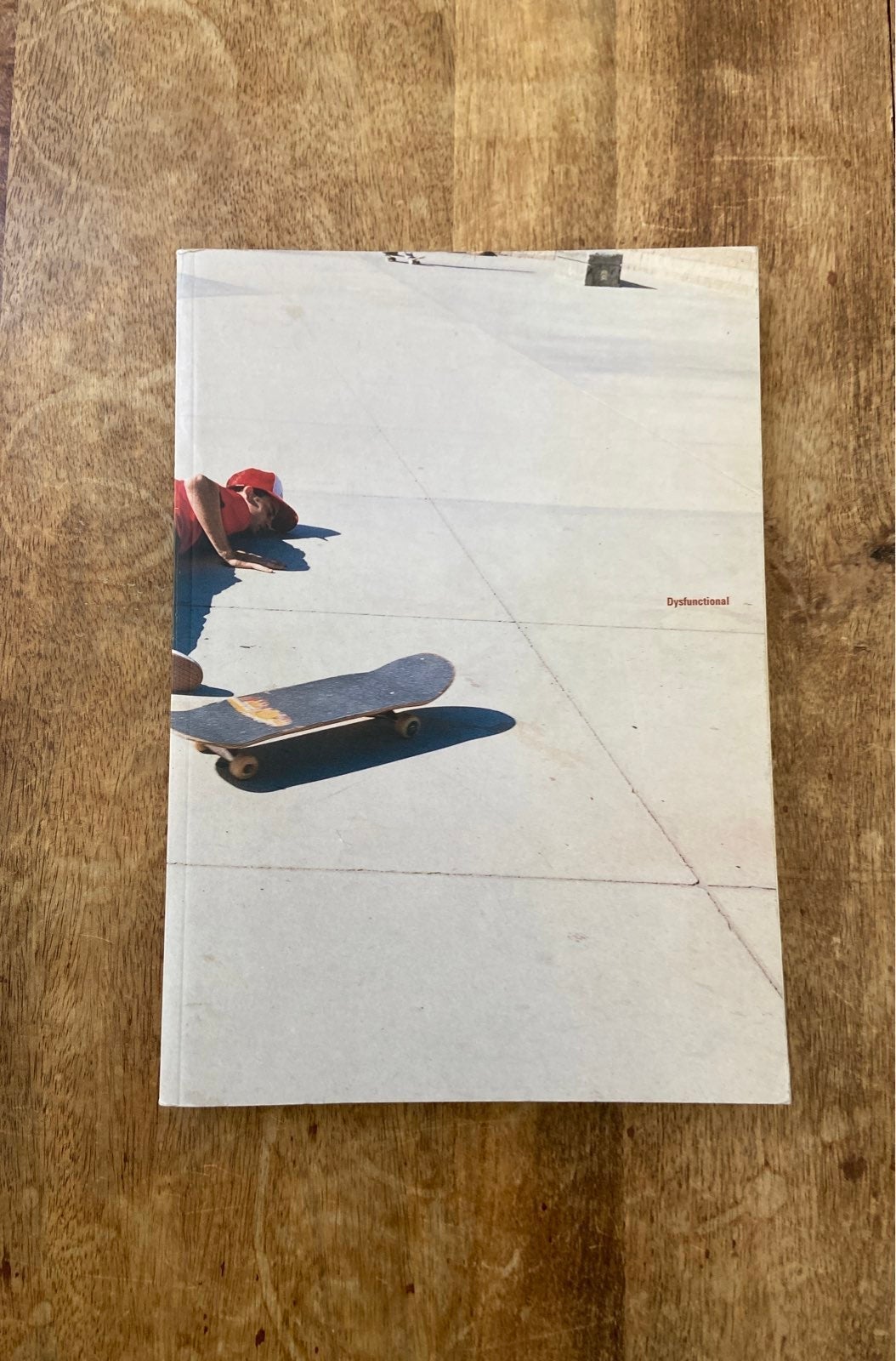 Dysfunctional book by Aaron Rose