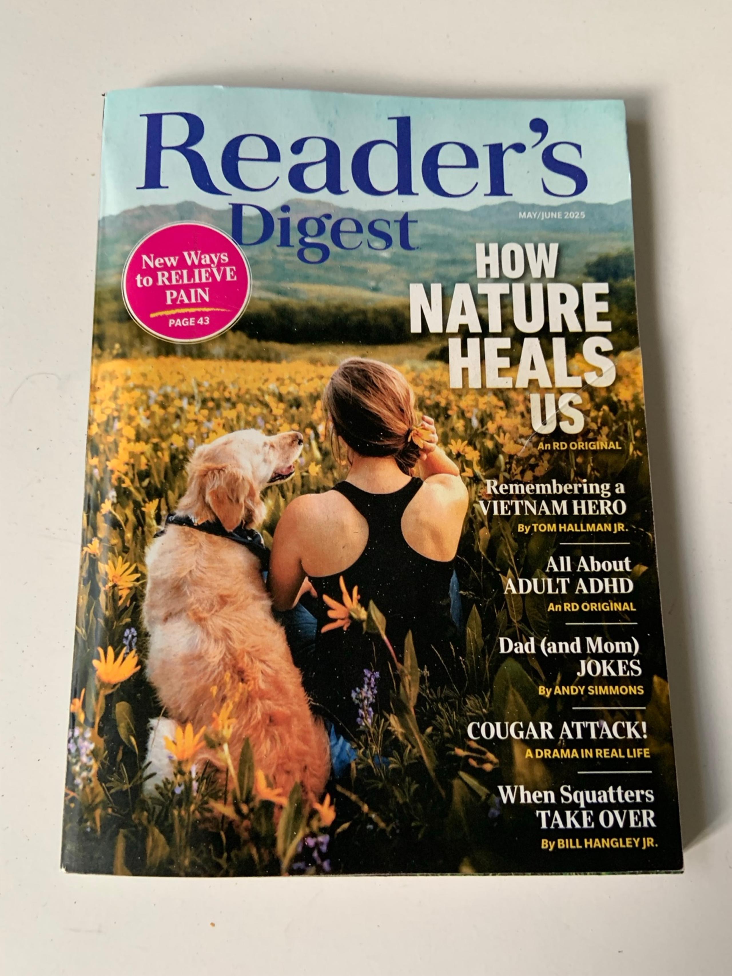 Reader’s Digest Magazine May June 2025 - How Nature Heals Us - Adult ADHD