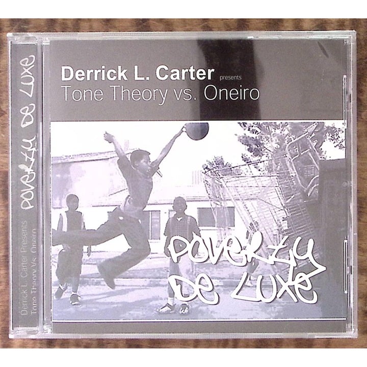 DERRICK L CARTER PRESENTS TONE THEORY VS. ONEIRO POVERTY DE LUXE SEALED! CD 4773