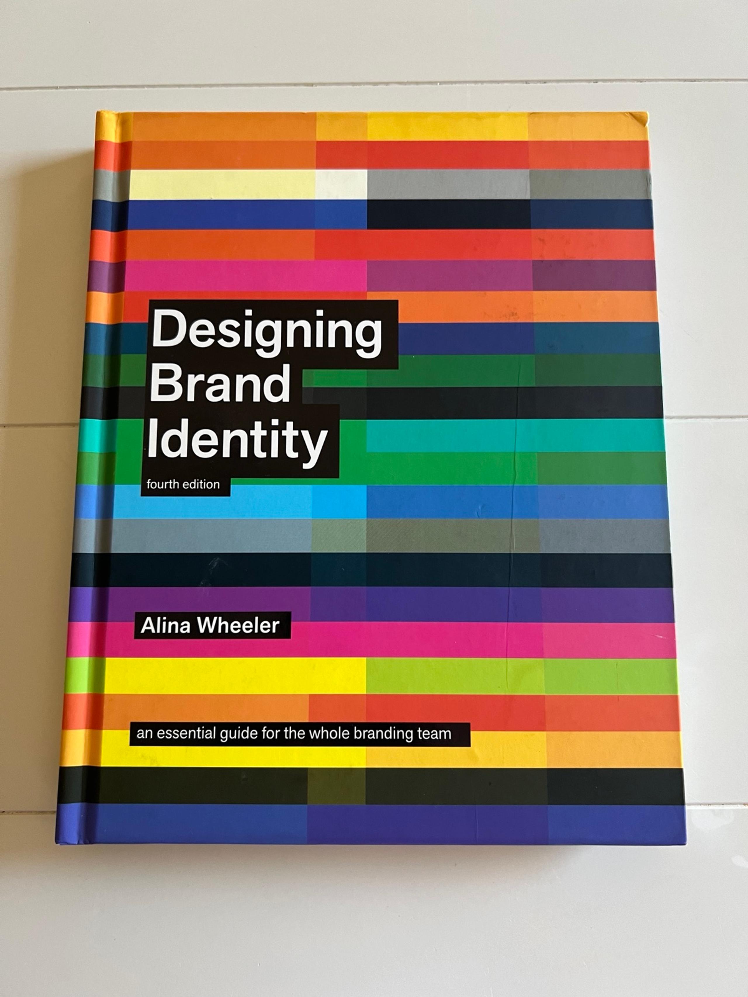 Desiging Brand Identity, 4th Edition, Hardcover by Alina Wheeler
