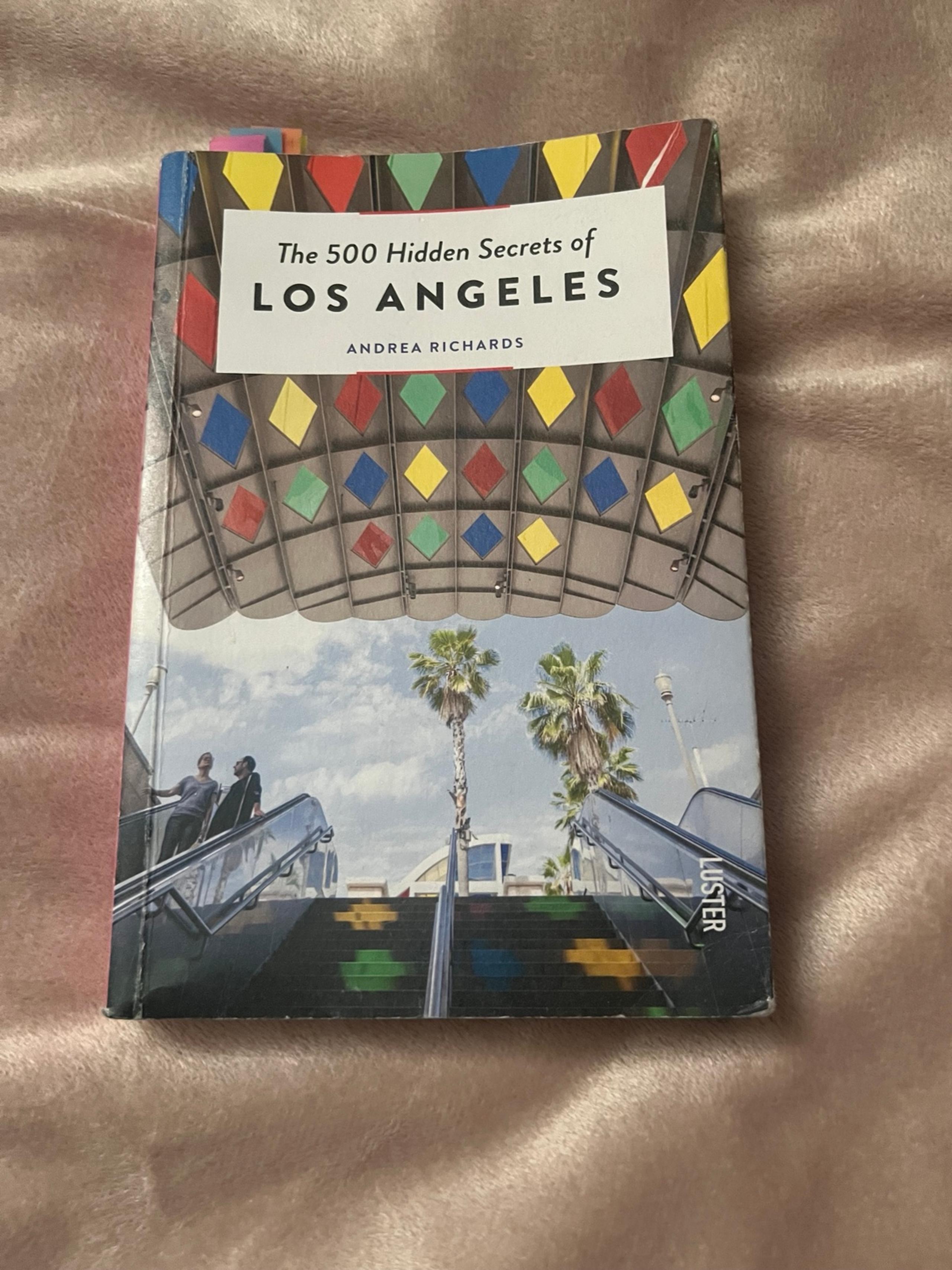 The 500 hidden secrets of Los Angeles