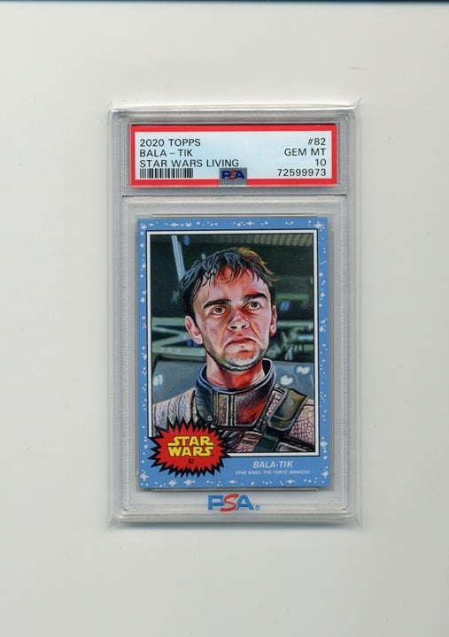 2020 Topps Star Wars Living Set #82 Bala-Tik PSA 10 Gem Mint Pop 9