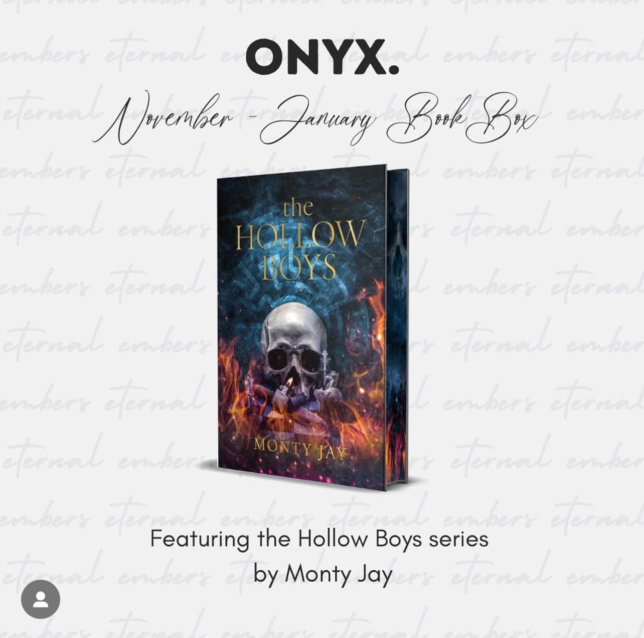 Eternal Embers Onyx The Hollow Boys by Monty Jay