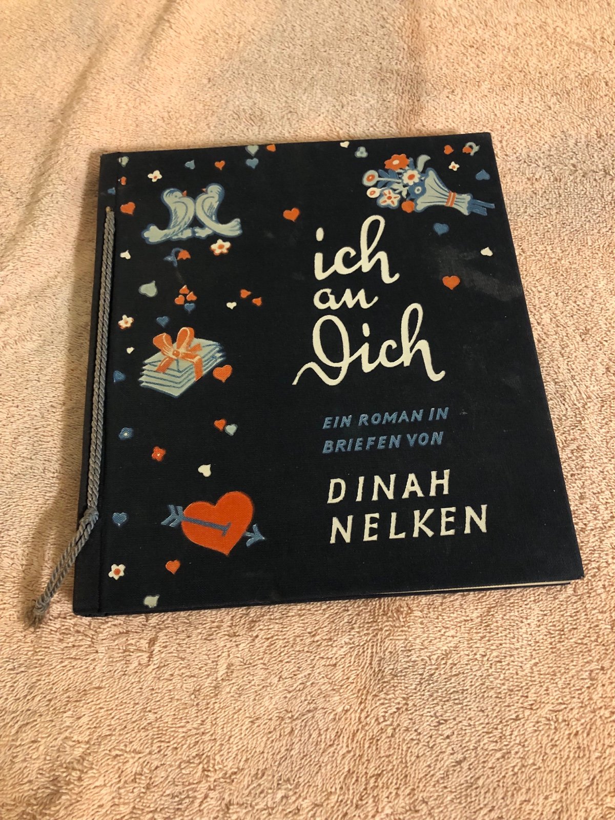 Vintage 1950 Ich an Dich by Dinah Nelken Hardcover In German